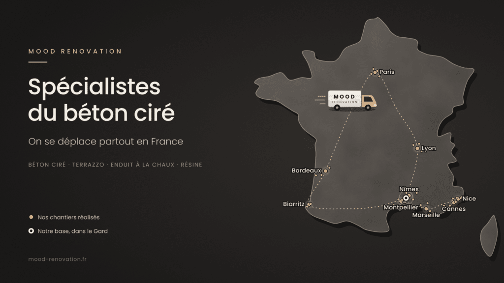 MOOD RENOVATION : spécialistes du béton ciré partout en France. Carte des chantiers de Paris à la Côte d'Azur.